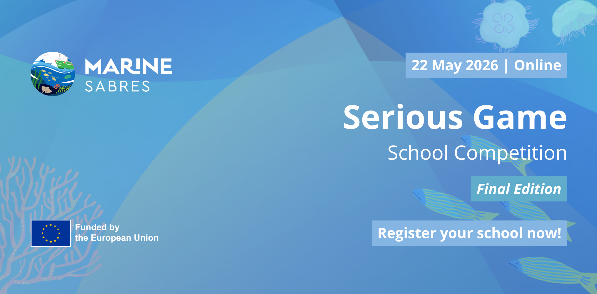 Marine SABRES is launching the third and final edition of its Serious Game School Competition, inviting secondary schools across Europe to take part in a unique learning experience focused on the ocean. Registration is now open for teachers.